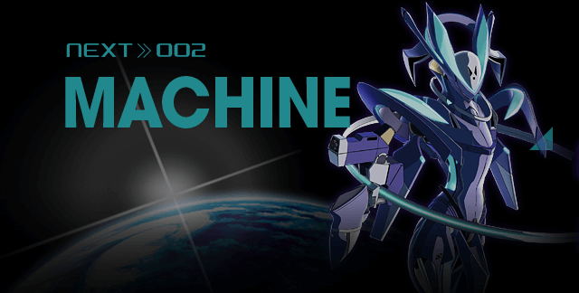 NEXT>>002 MACHINE